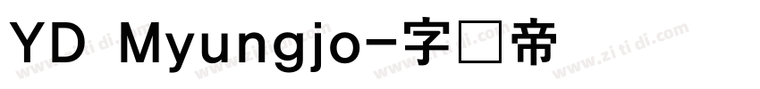 YD Myungjo字体转换